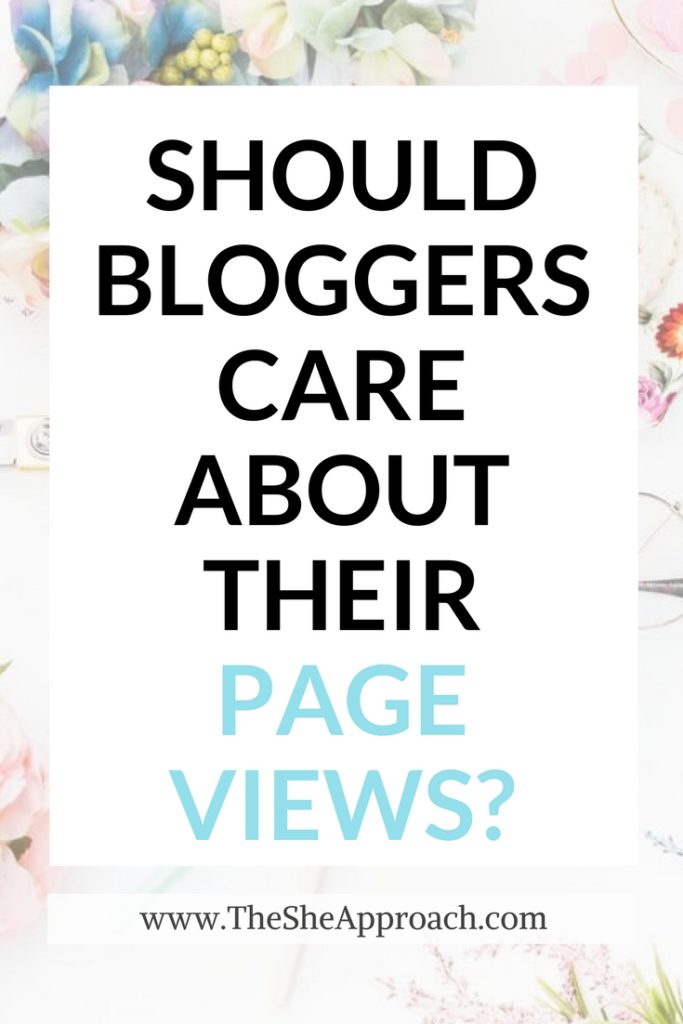 Why should bloggers care about their page views? Blogging tips for new bloggers. Boost your blog traffic and more.