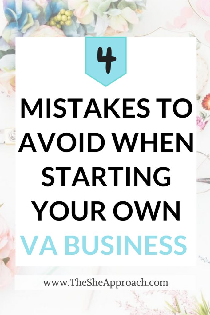 Starting a Virtual Assitant Business isn't easy but it's possible! Learn what mistakes to avoid when starting out and how to make the most out of this. Entrepreneur tips for VAs. Become a Virtual Assistant! Blogging tips for young entrepreneurs. The She Approach.