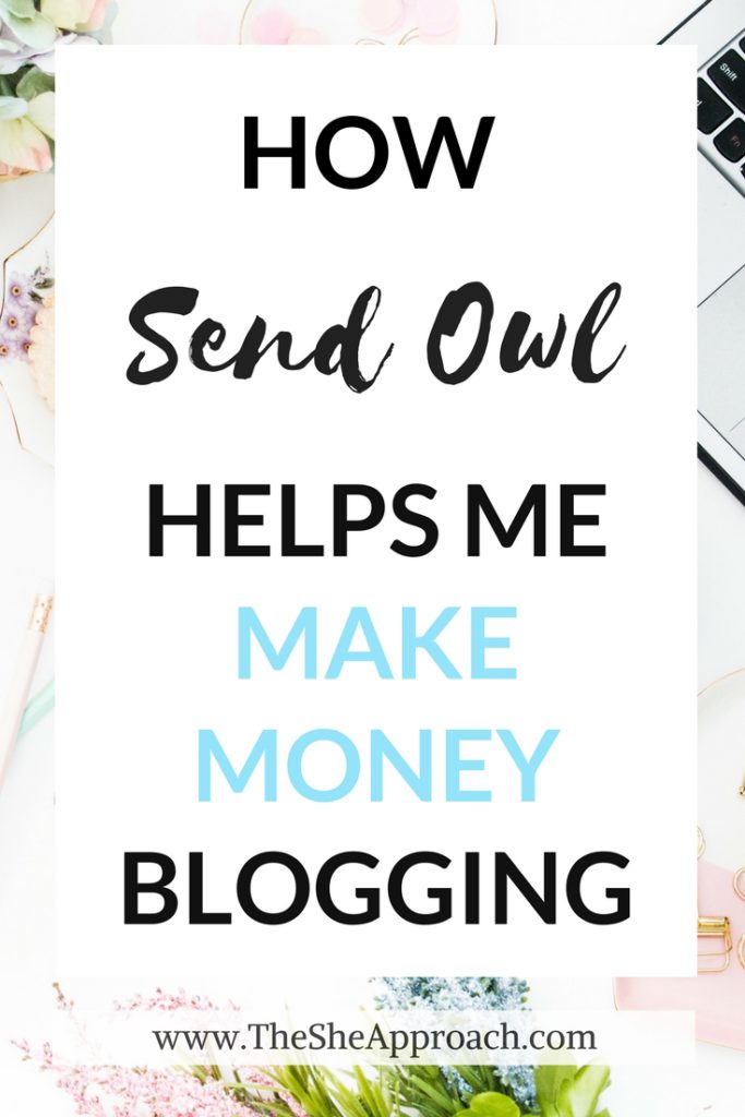 Find out what are the three ways bloggers can make money with Send Owl, sell your digital goods and make money online with affiliate marketing! Make money blogging tips, affiliate marketing tools for bloggers, Send Owl review, sell your own digital products and more on The She Approach.